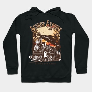 Sunrise Express Ride The Rails Hoodie